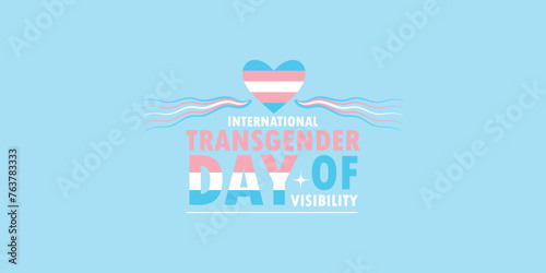 You can download international transgender day of Visibility Banners and Templates on your smartphone, tablet, or computer