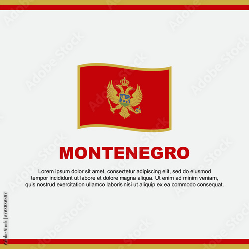 Montenegro Flag Background Design Template. Montenegro Independence Day Banner Social Media Post. Montenegro Design