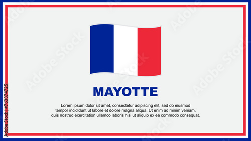 Mayotte Flag Abstract Background Design Template. Mayotte Independence Day Banner Social Media Vector Illustration. Banner