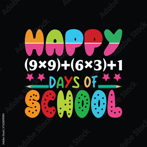 Happy  9  9   6  3  1 Days of school illustrations with patches for t-shirts and other uses