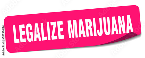 legalize marijuana sticker. legalize marijuana label