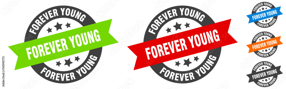 forever young stamp. forever young round ribbon sticker. tag forever young stamp. forever young round ribbon sticker. tag