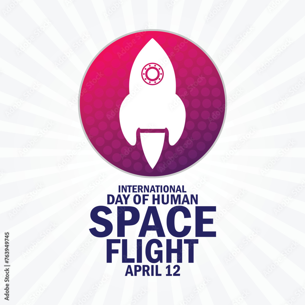 International Day Of Human Space Flight wallpaper with shapes and typography. International Day Of Human Space Flight, background - obrazy, fototapety, plakaty 