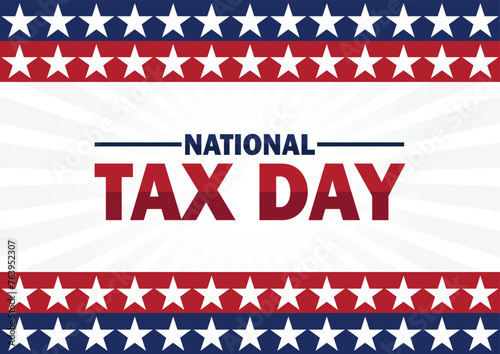 National Tax Day. Suitable for greeting card, poster and banner.