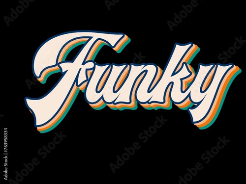 Funky in retro style on a transparent background 