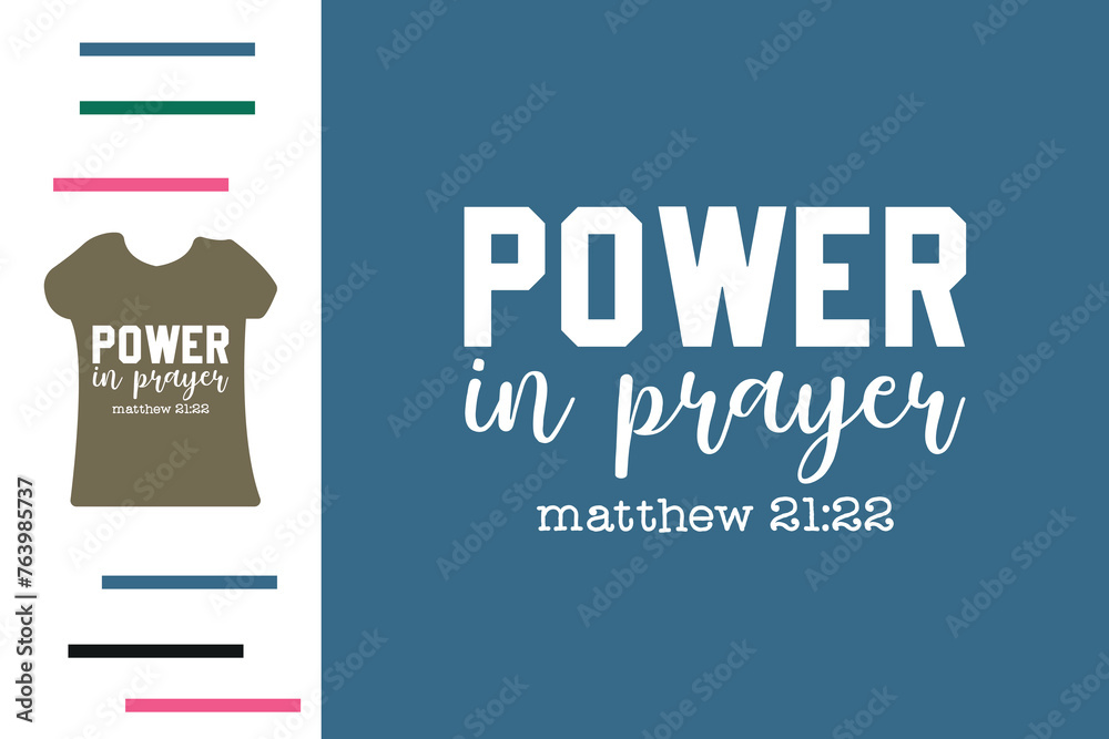 Power in prayer t shirt design Power in prayer t shirt design
