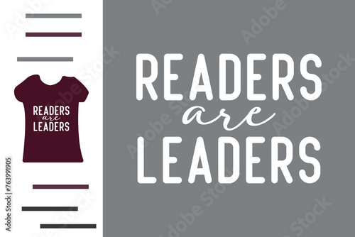 Readers are leaders t shirt design