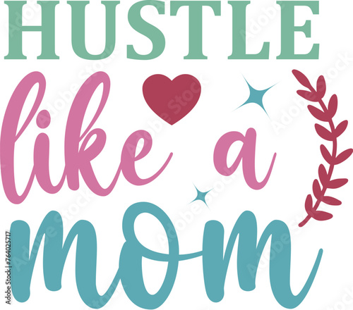 Mother's Day SVG Design Mom SVG design
