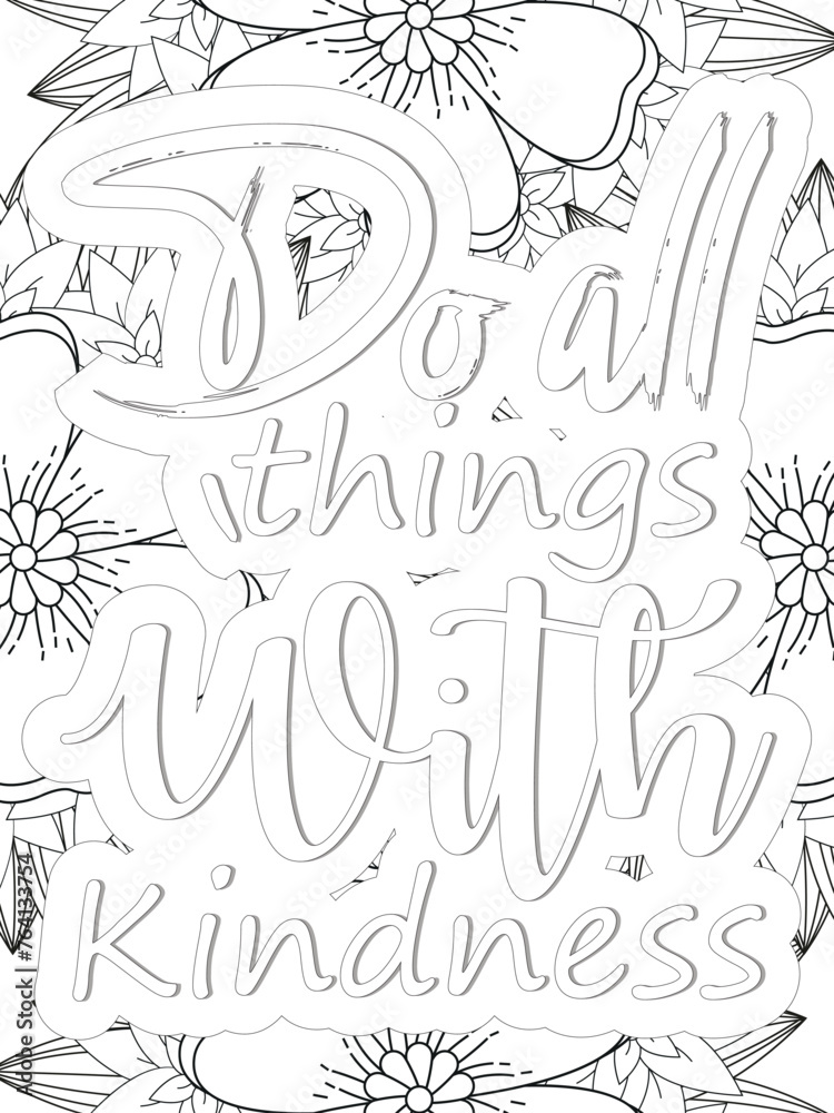 Kindness Quotes Flower Coloring Page Beautiful black and white illustration for adult coloring book Kindness Quotes Flower Coloring Page Beautiful black and white illustration for adult coloring book