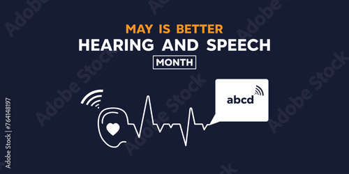 Better Hearing and Speech Month. Ear and message. Great for cards, banners, posters, social media and more. Dark blue Background. 