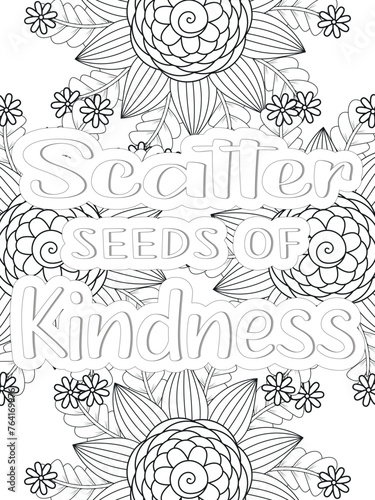  Kindness Quotes Flower Coloring Page Beautiful black and white illustration for adult coloring book