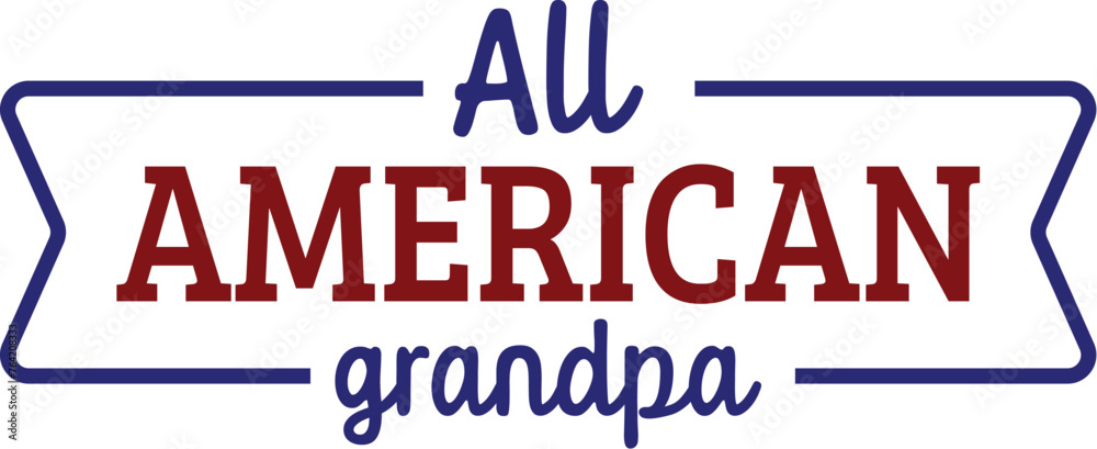 All American Grandpa All American Grandpa