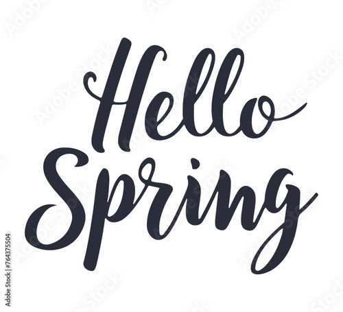 Hello Spring. Handwritten letters, calligraphy. Design for holiday greeting card, invitation creating t-shirts prints, posters, banners. Brush pen Lettering Isolated over White Background.