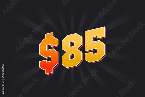 85 Dollar American Money vector text symbol. $85 USD United States Dollar stock vector