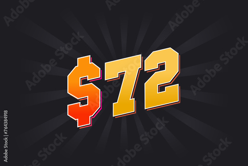 72 Dollar American Money vector text symbol. $72 USD United States Dollar stock vector