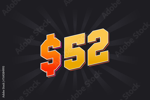 52 Dollar American Money vector text symbol. $52 USD United States Dollar stock vector