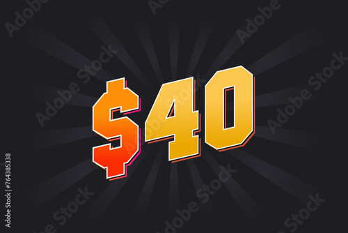 40 Dollar American Money vector text symbol. $40 USD United States Dollar stock vector
