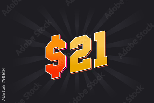 21 Dollar American Money vector text symbol. $21 USD United States Dollar stock vector