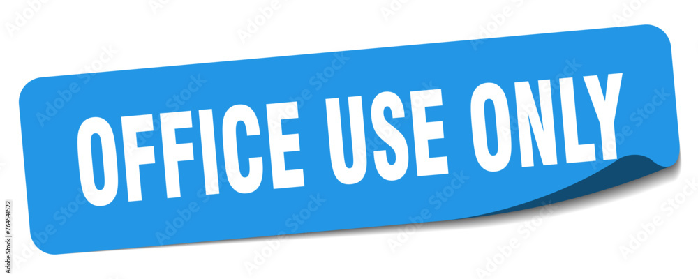 office use only sticker. office use only label office use only sticker. office use only label
