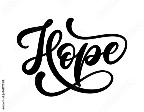 Hope - hand lettering. Vector handwritten calligraphy composition. Hope word, text.