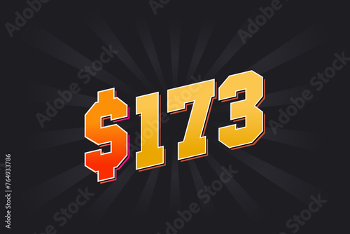 173 Dollar American Money vector text symbol. $173 USD United States Dollar stock vector