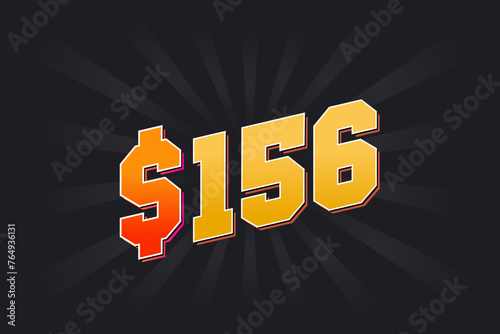 156 Dollar American Money vector text symbol. $156 USD United States Dollar stock vector