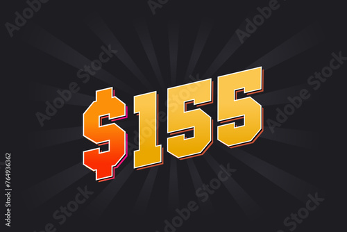 155 Dollar American Money vector text symbol. $155 USD United States Dollar stock vector