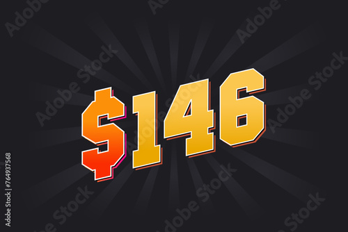 146 Dollar American Money vector text symbol. $146 USD United States Dollar stock vector