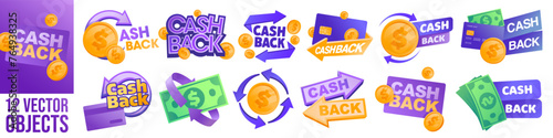 Cash back set. Cash back icon. Money symbol.