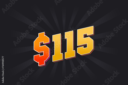 115 Dollar American Money vector text symbol. $115 USD United States Dollar stock vector