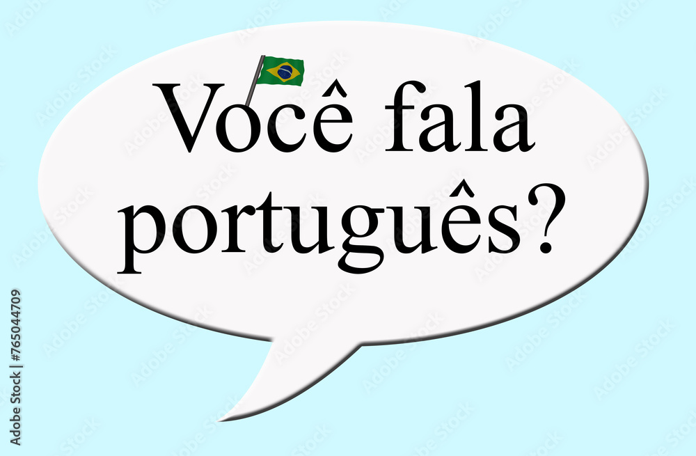 Digital illustration - Concept - Speech bubble - do you speak Portuguese, voce fala portugues? (Brazilian) Digital illustration - Concept - Speech bubble - do you speak Portuguese, voce fala portugues? (Brazilian)