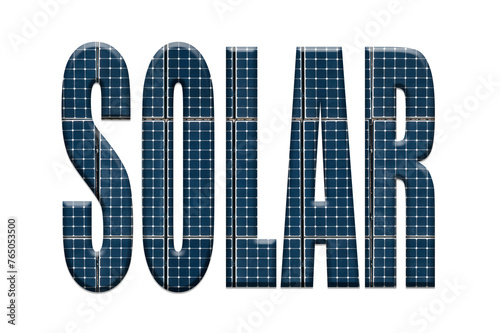 Solar energy photovoltaic panels with the word Solar photo