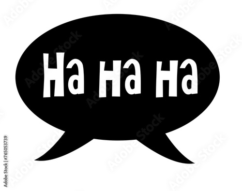 Digitial Illustration. Speech bubble with laughter. photo