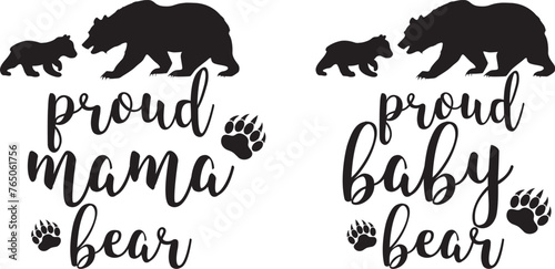 Proud mama, baby bear hand drawn bear for your design, wildlife concept. Isolated on white background. Isolated emblem with quote, sign, banner, logo, posters, greeting cards, for textile
