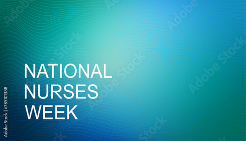 National Nurses Week medical concept on blue background, vector.	