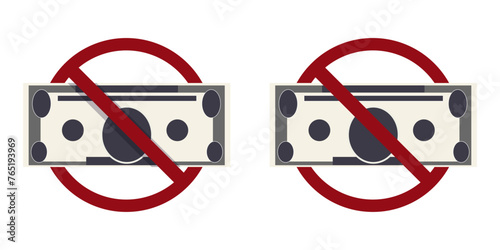 cash money ban prohibit icon. Not allowed cash pay crossed circle