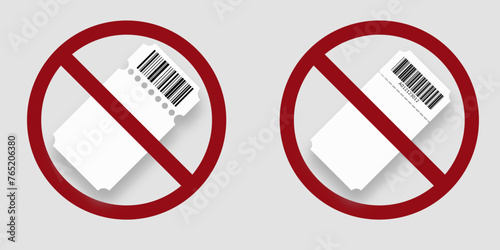 ban no ticket needed prohibit icon. Not allowed ticket . Forbidden photo