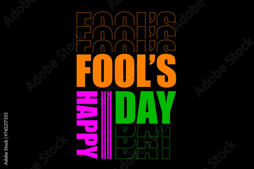April Fool's Day. Creative text on a black background.