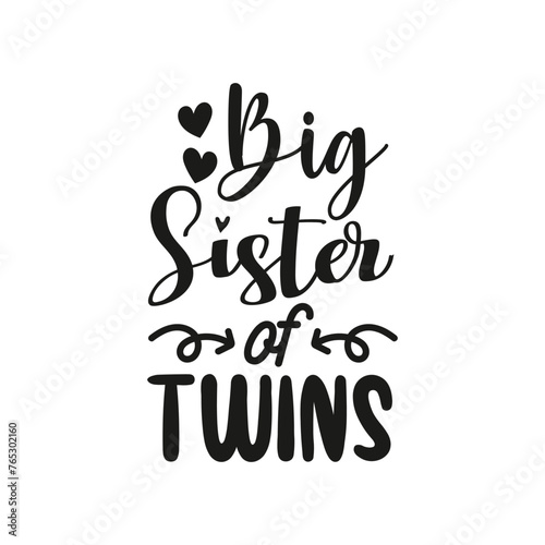 Big Sister of Twins Vector Design on White Background