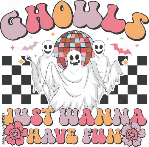 Ghouls just wanna have fun Retro T-shirt, Retro Halloween Shirt, Spooky Season, Ghost pumpkin T-shirt, Trendy Halloween, Hippie Halloween, Ghouls T-shirt, Cut File For Cricut And Silhouette