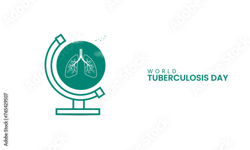 World TB Day, World Tuberculosis day, Globe stand and lungs, design for banner, poster, 3d Illustration