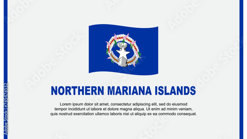 Northern Mariana Islands Flag Abstract Background Design Template. Northern Mariana Islands Independence Day Banner Social Media Vector Illustration. Cartoon © Fernandiputra