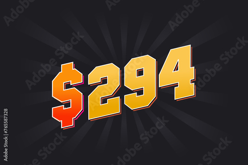 294 Dollar American Money vector text symbol. $294 USD United States Dollar stock vector
