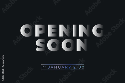 Opening Soon. Opening soon typography font.