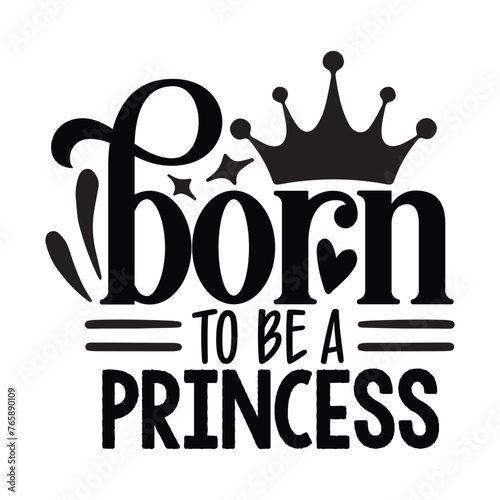 born to be princess