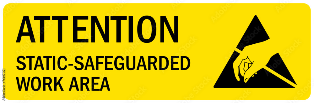 Anti static sign static safeguarded work area Anti static sign static safeguarded work area