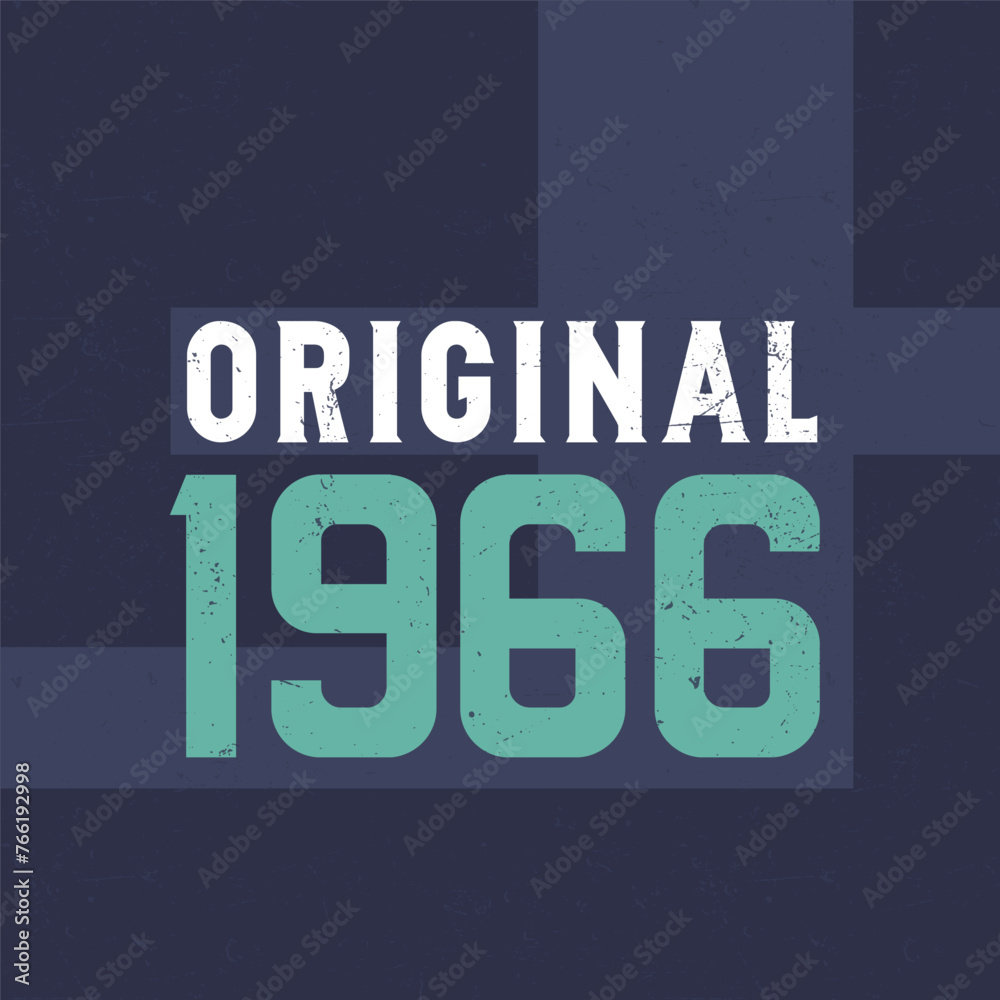 Original 1966. Birthday celebration for those born in the year 1966 Original 1966. Birthday celebration for those born in the year 1966