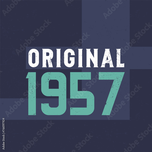 Original 1957. Birthday celebration for those born in the year 1957