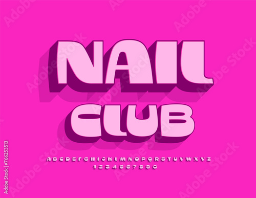 Vector stylish emblem Nail Club. Modern Artistic Font. Trendy Alphabet Letters and Numbers set.