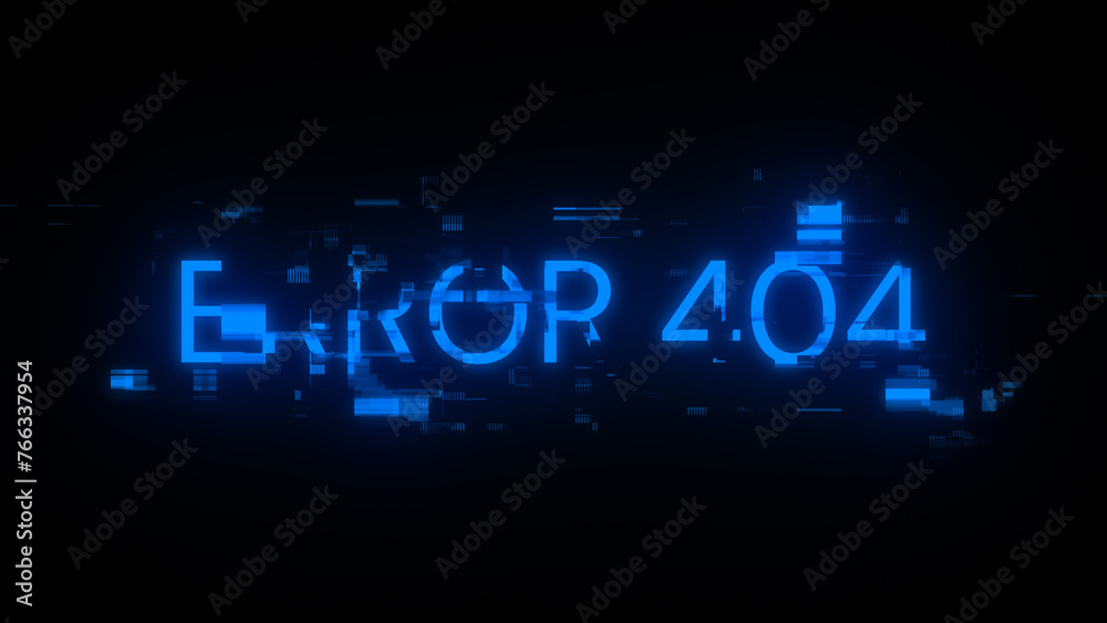 3D rendering error 404 text with screen effects of technological glitches 3D rendering error 404 text with screen effects of technological glitches